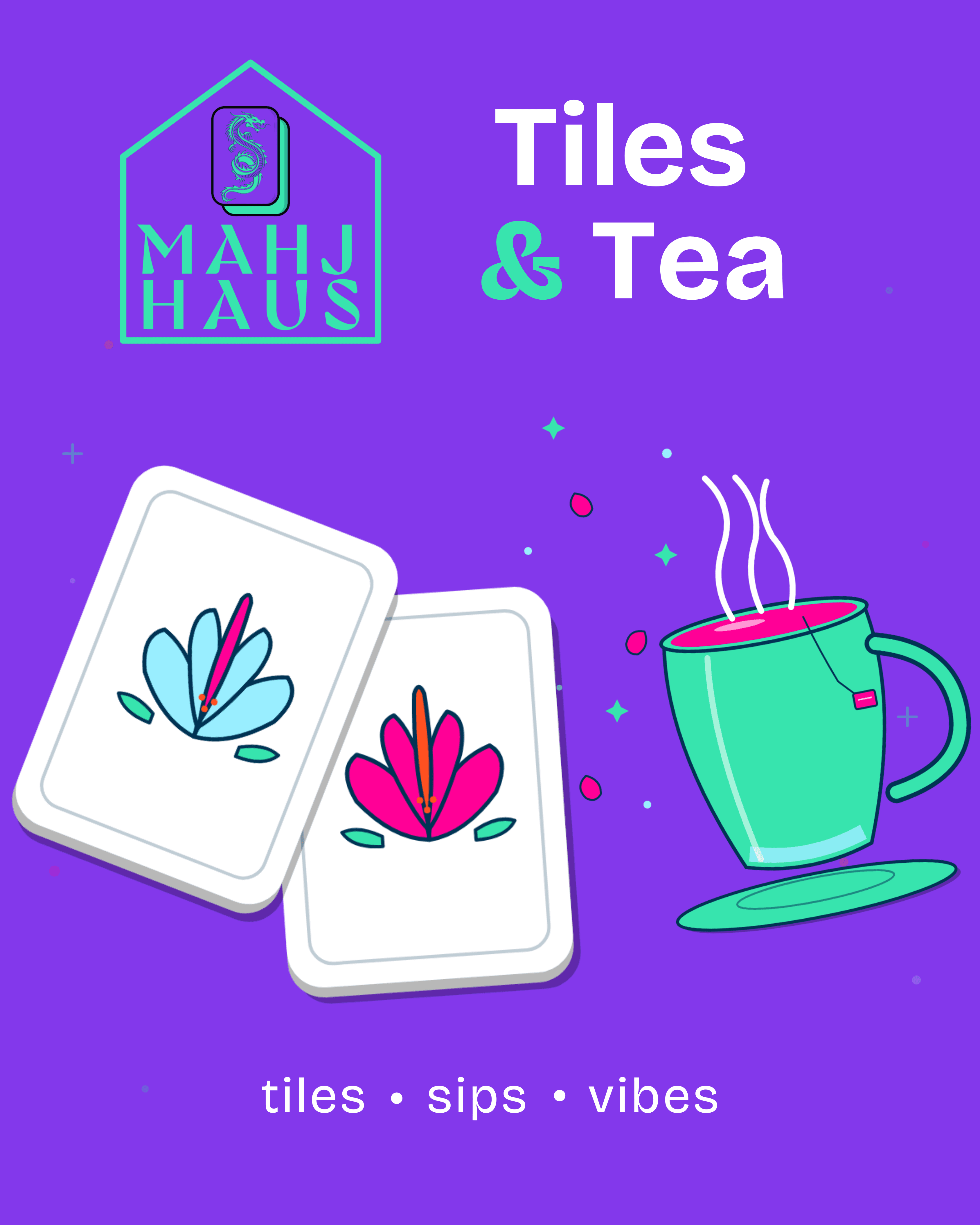 Tiles & Tea — sips, tiles, and vibes