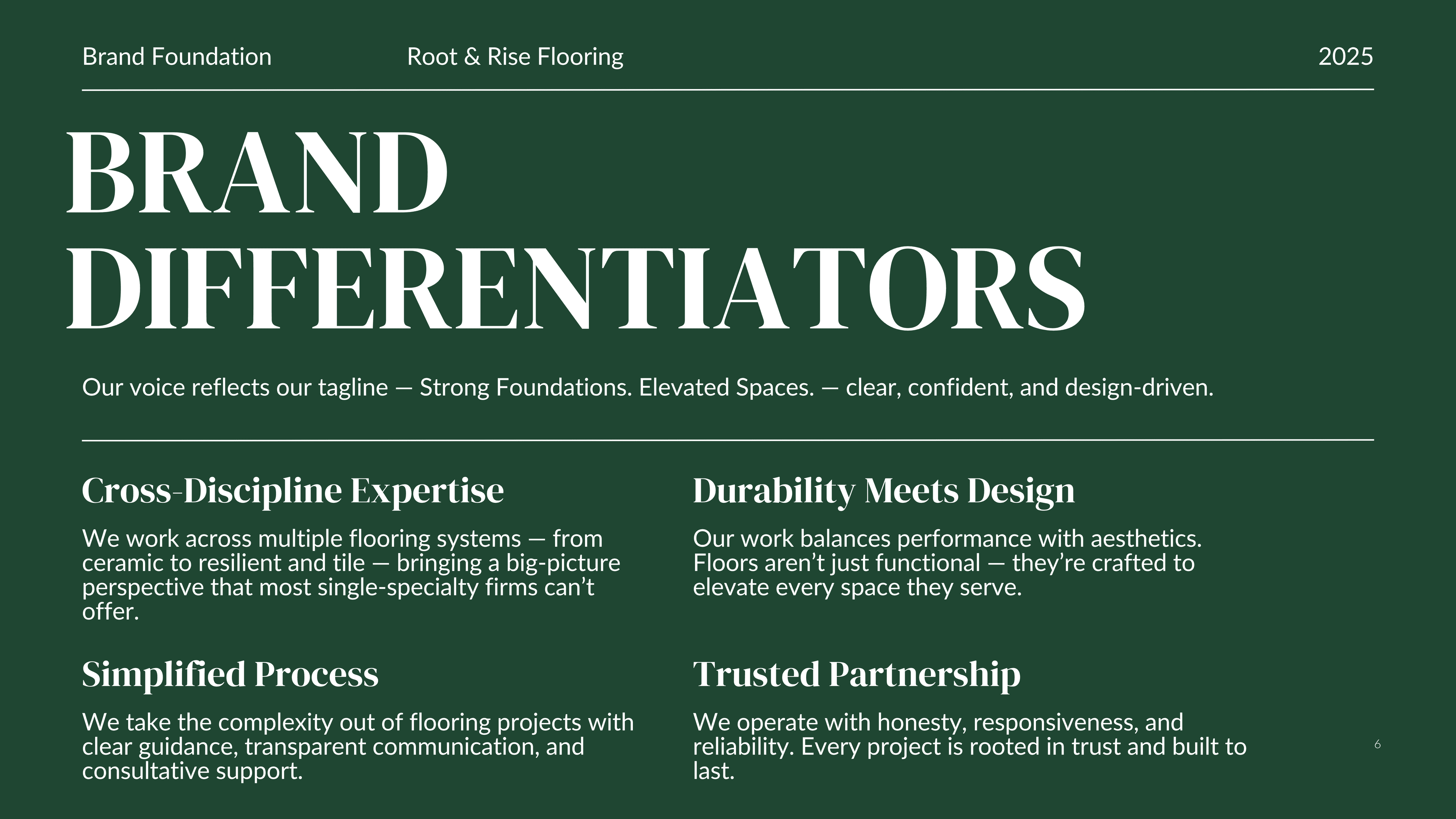 Brand Differentiators — cross-discipline expertise, simplified process, durability meets design, trusted partnership